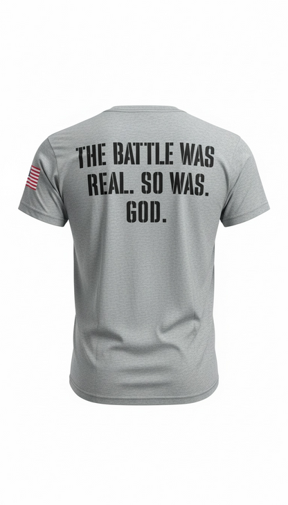 Forged by God “The Battle Was Real. So Was God.” Performance Tee