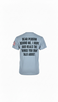 Dear Person Behind Me Tee | Forged by God